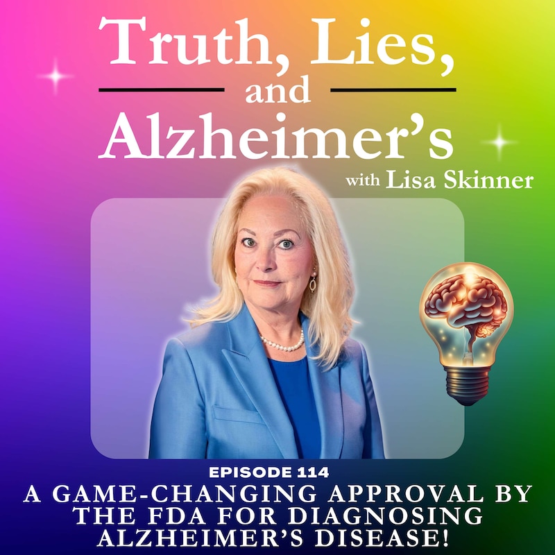 Artwork for podcast Truth, Lies & Alzheimer's