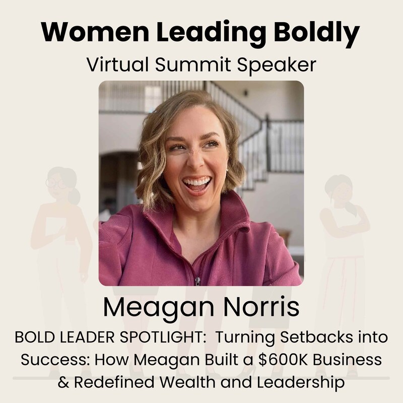 Artwork for podcast Women Leading Boldly Virtual Summit