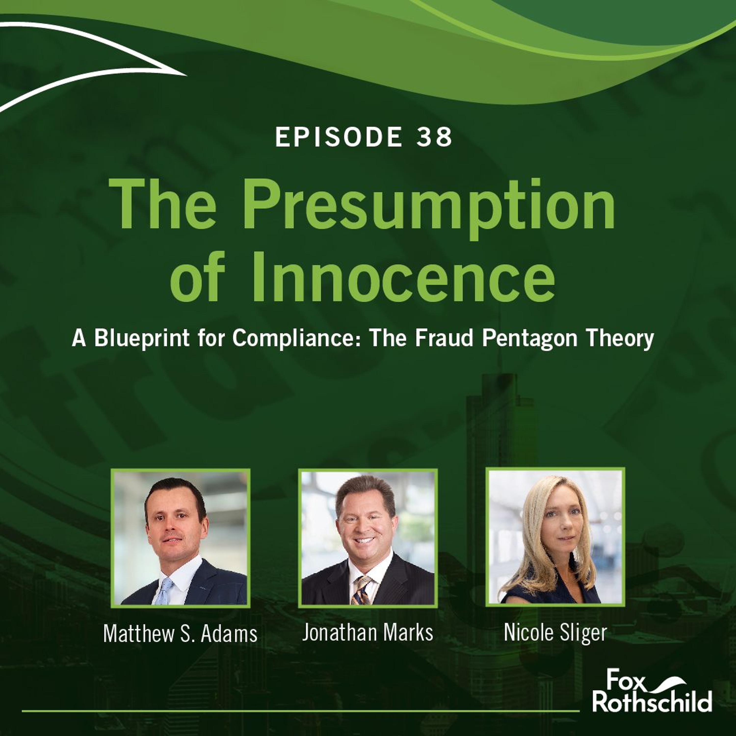 Fox Rothschild: The Presumption of Innocence