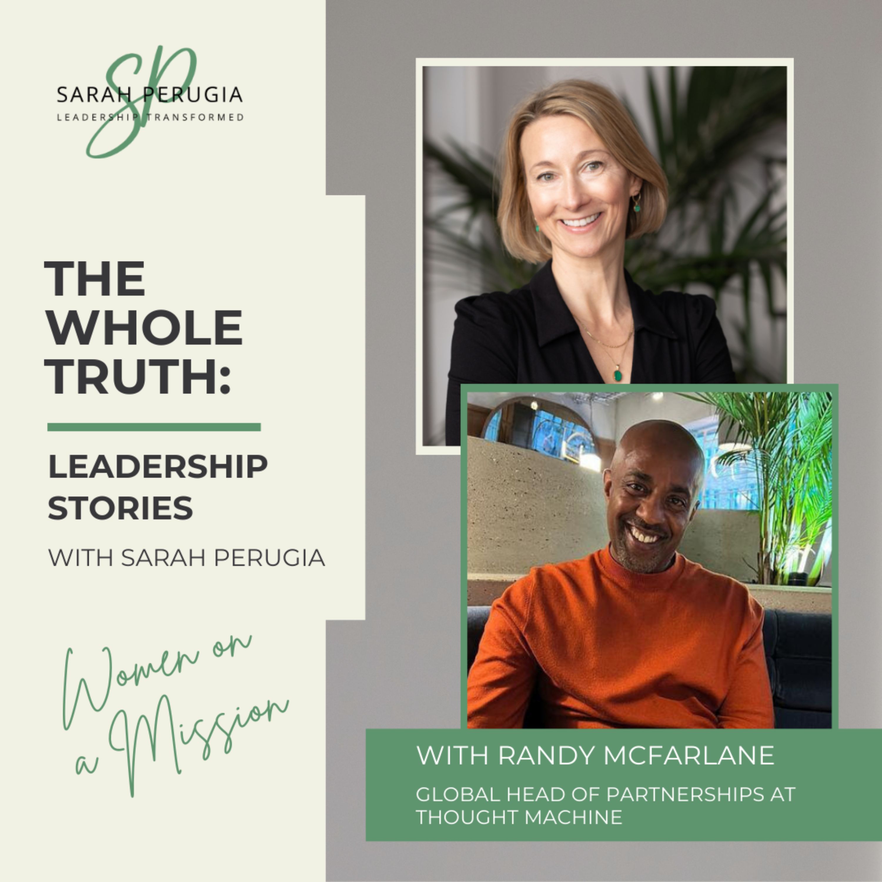 The Whole Truth: Leadership Stories with Sarah Perugia