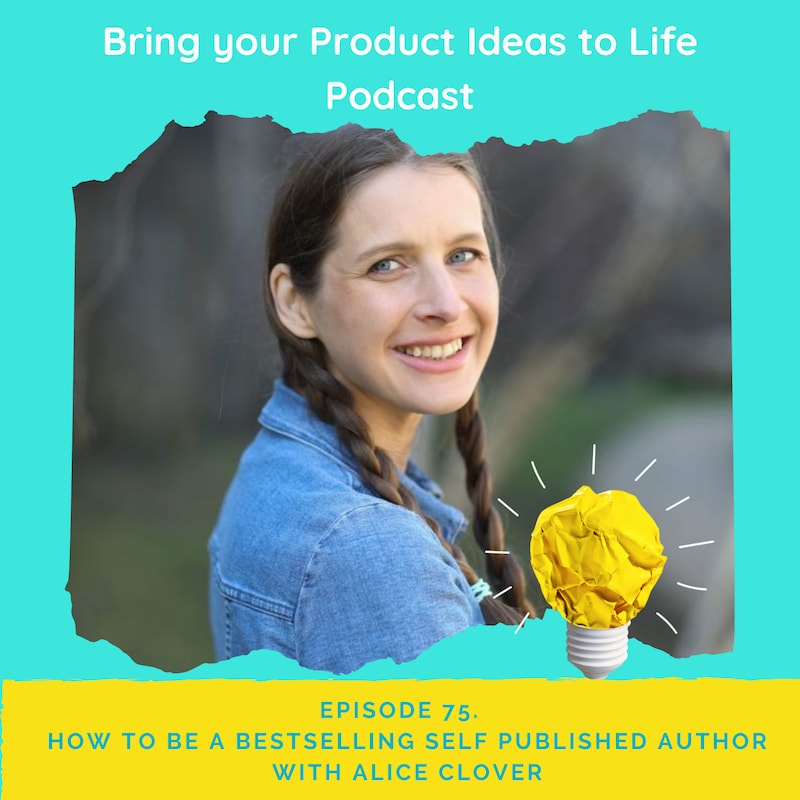 Artwork for podcast Bring Your Product Idea to Life