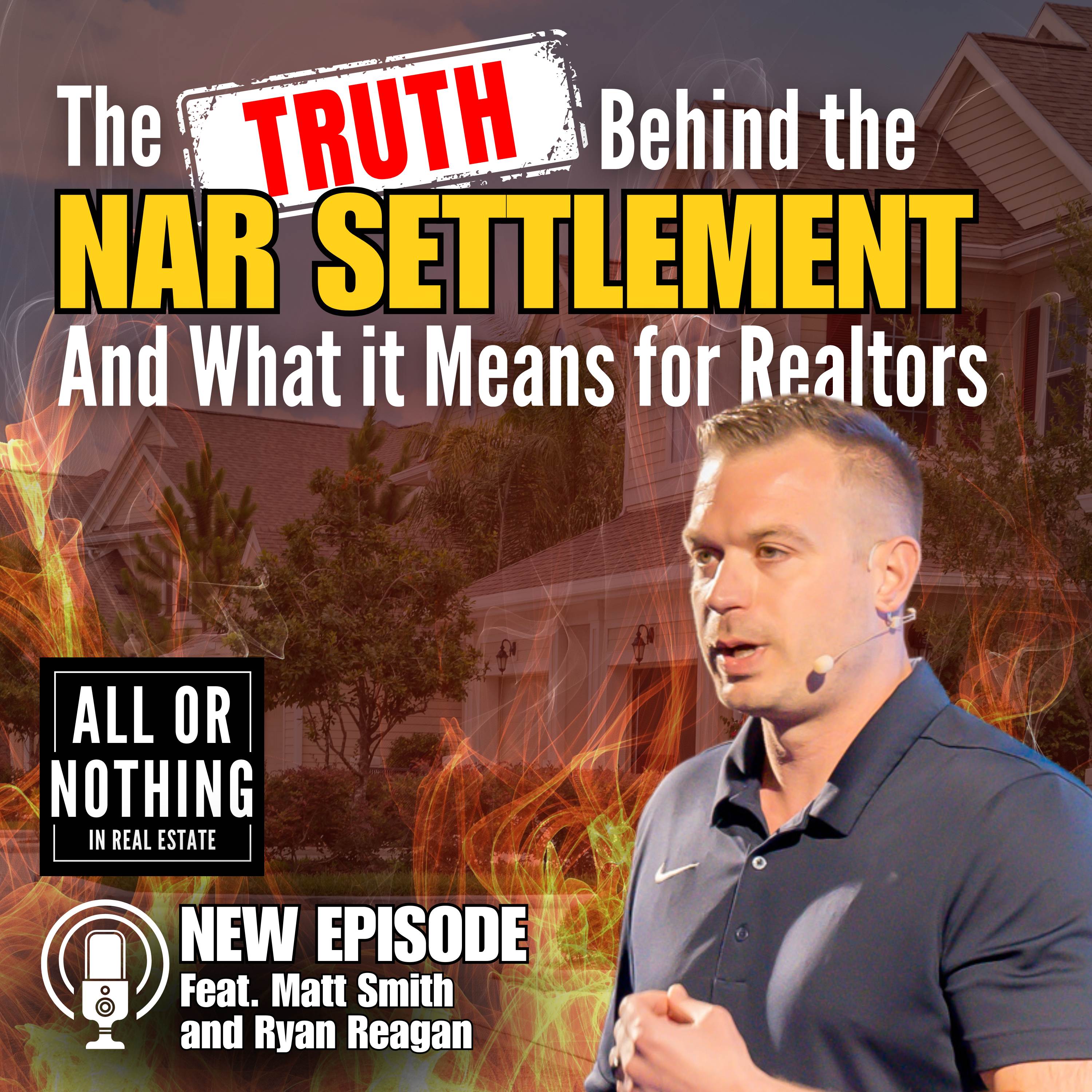 The TRUTH Behind the NAR Settlement and What it Means for Realtors