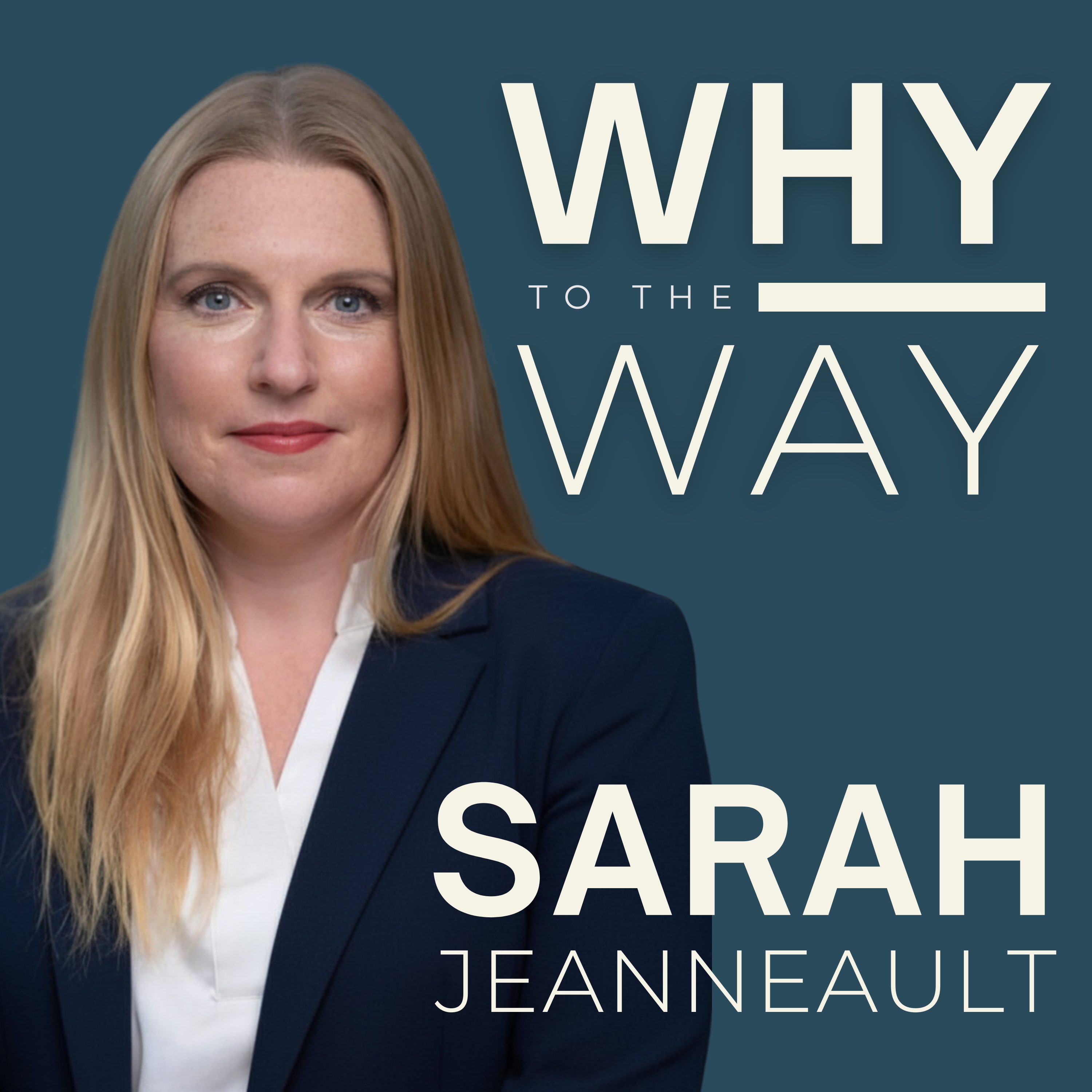 Why to the Way