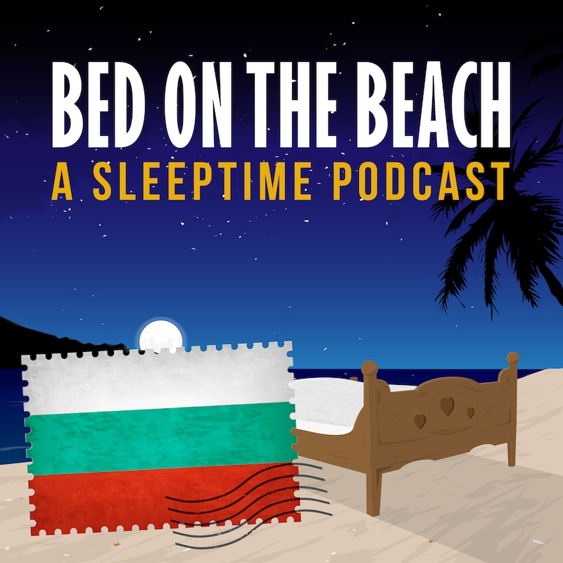 Artwork for podcast Bed on the Beach | Travel Stories for Sleep and Relaxation