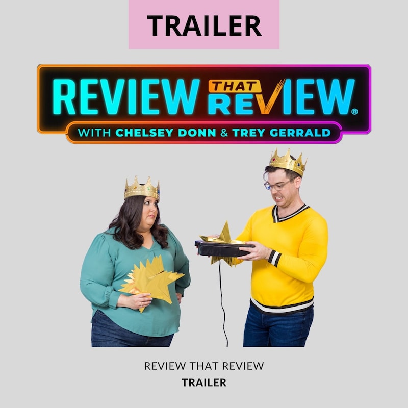 Artwork for podcast Review That Review with Chelsey & Trey