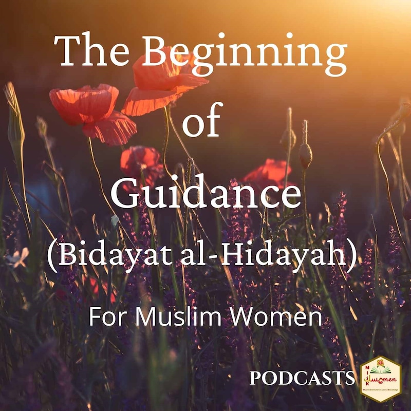 Artwork for podcast The Beginning of Guidance for Muslim Women