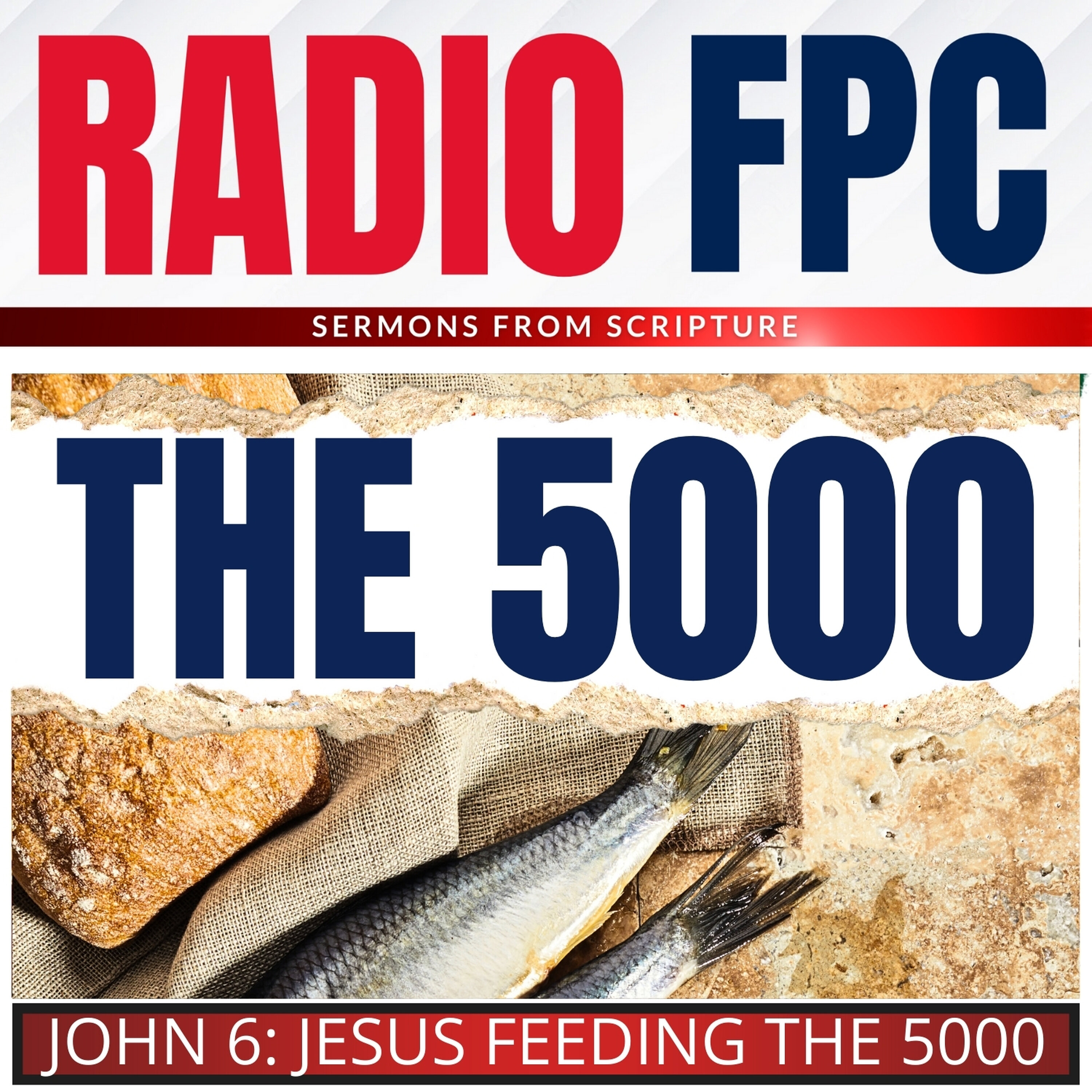 John: The Feeding Of The 5000