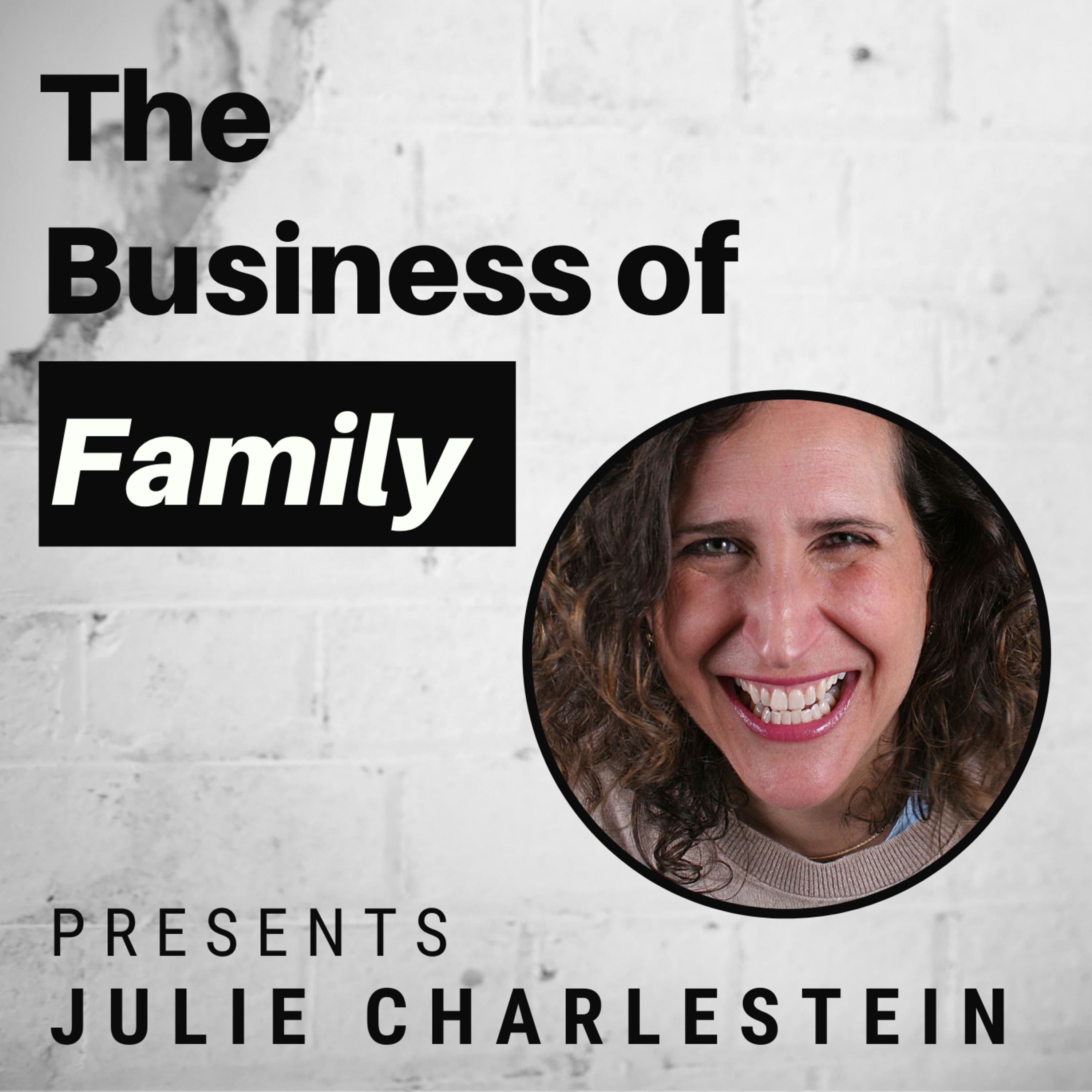Cover art for “Julie Charlestein - The First Woman & 4th Generation Charlestein to Lead Premier Dental”