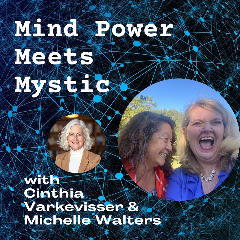 Artwork for podcast Mind Power Meets Mystic