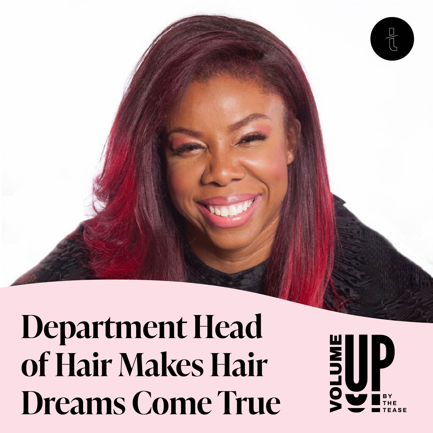 Department Head of Hair Makes Hair Dreams Come True