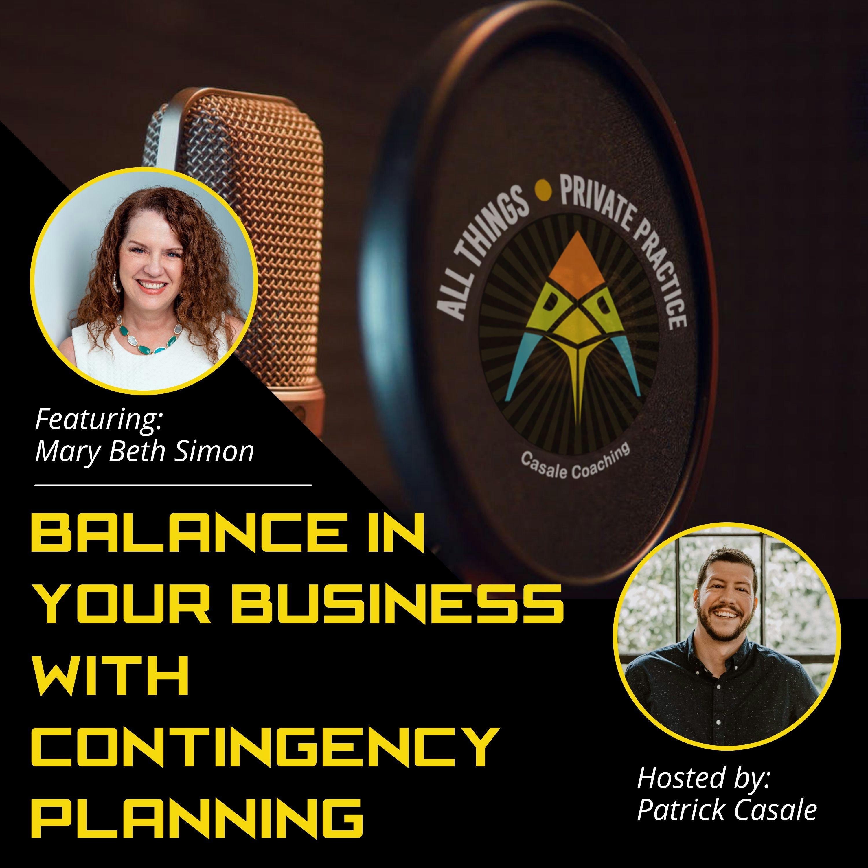Episode 78: Balance in Your Business with Contingency Planning [featuring Mary Beth Simon]