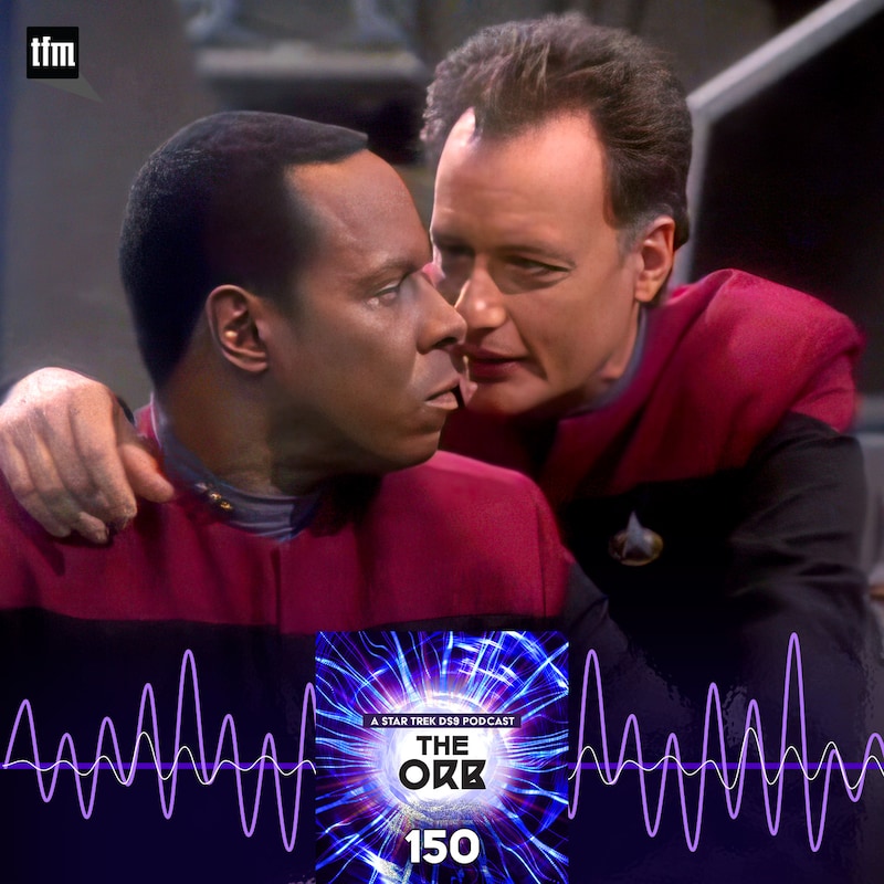 Artwork for podcast The Orb: A Star Trek Deep Space Nine Podcast