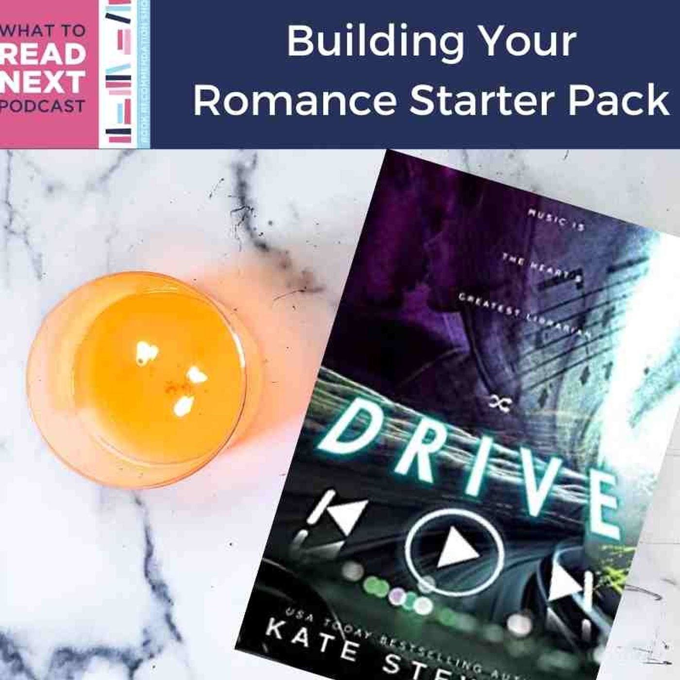 #522 Building Your Romance Starter Pack