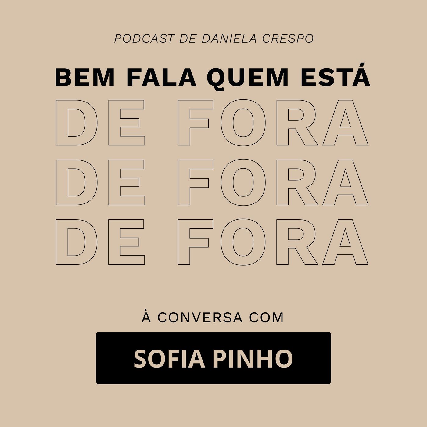 Bem Fala Quem está de Fora