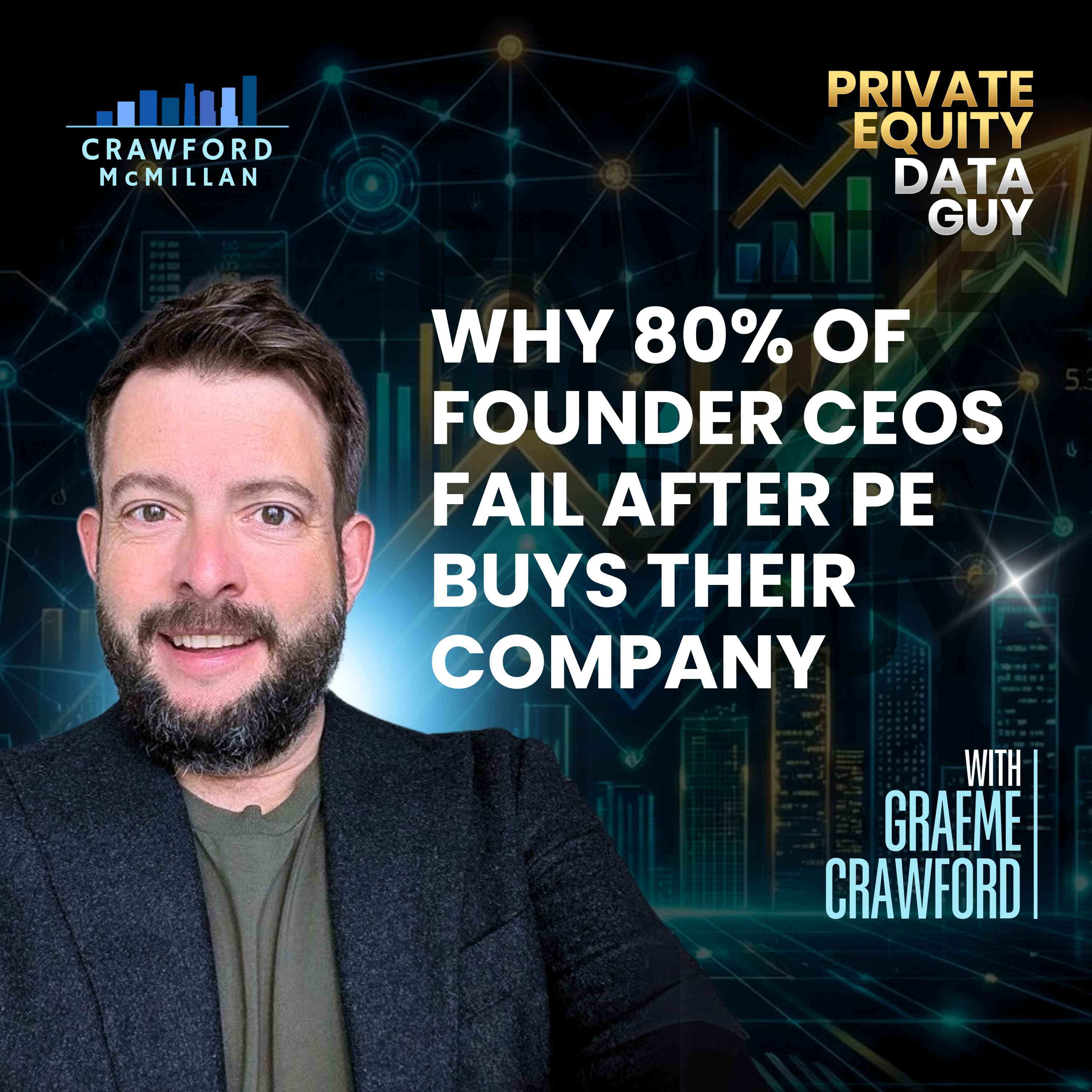 Why 80% of Founder CEOs Fail After PE Buys Their Company episode artwork