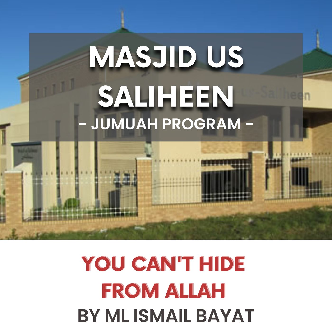 You can hide from people but you cannot hide from Allah by ML Ismail Bayat