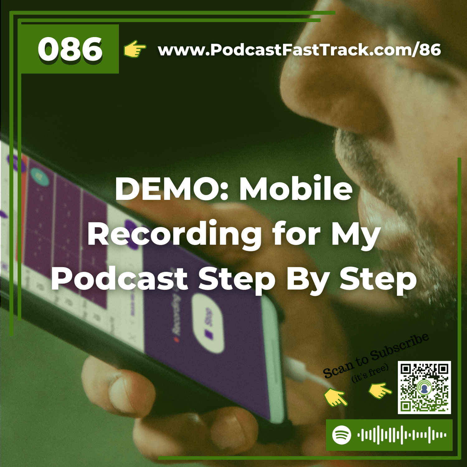 86: DEMO: Mobile Recording for My Podcast Step By Step