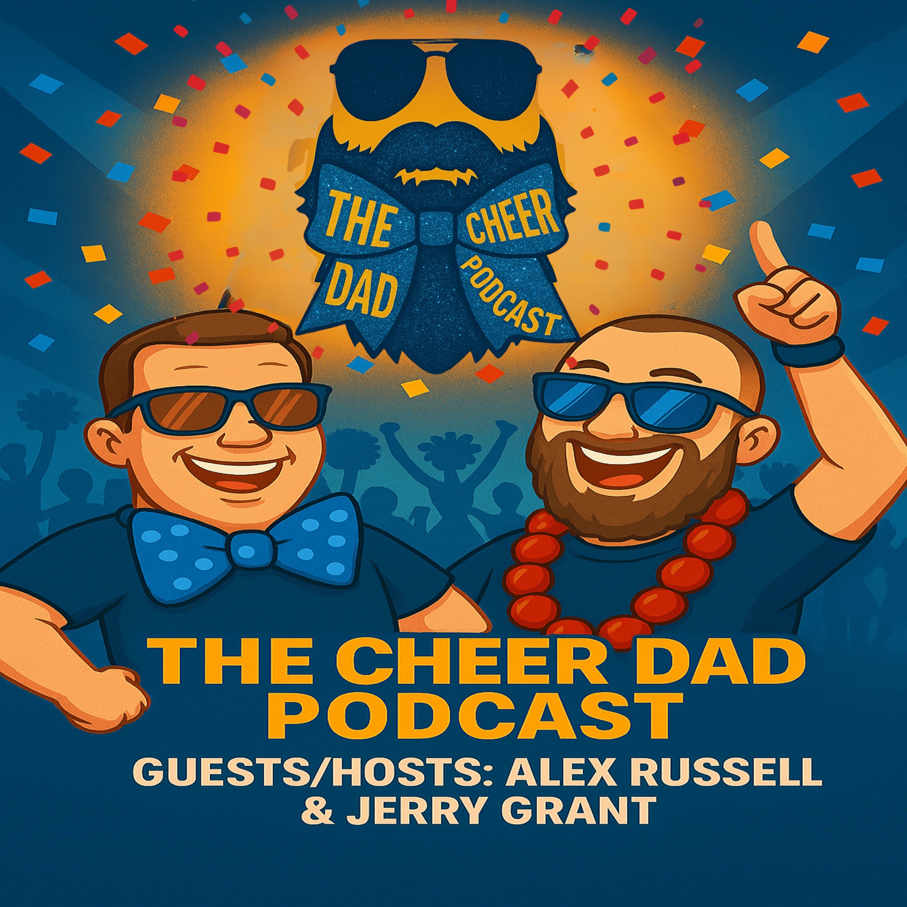 The Cheer Dad Podcast