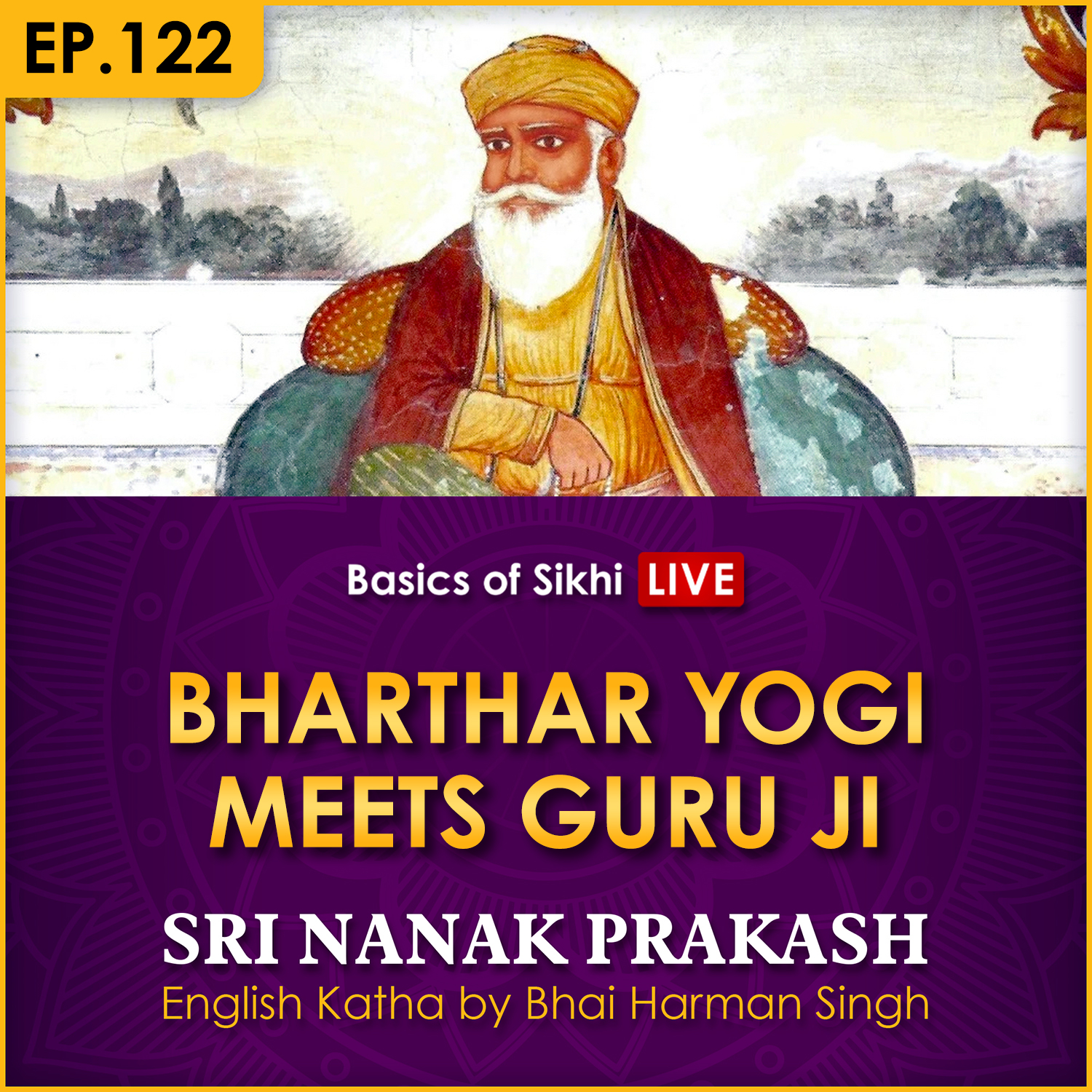 Bharthar Yogi Meets Guru Ji