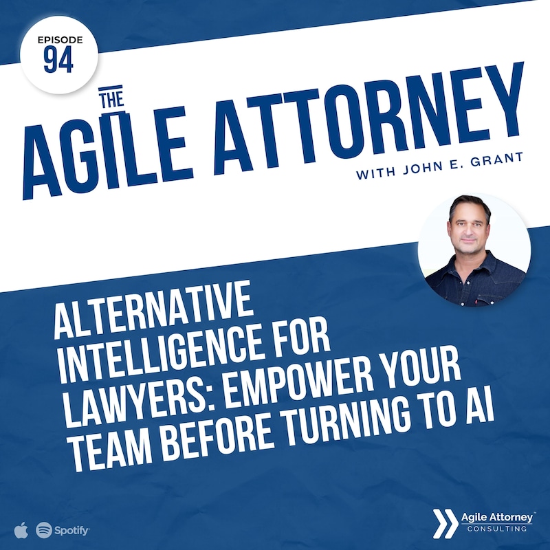 Artwork for podcast The Agile Attorney Podcast