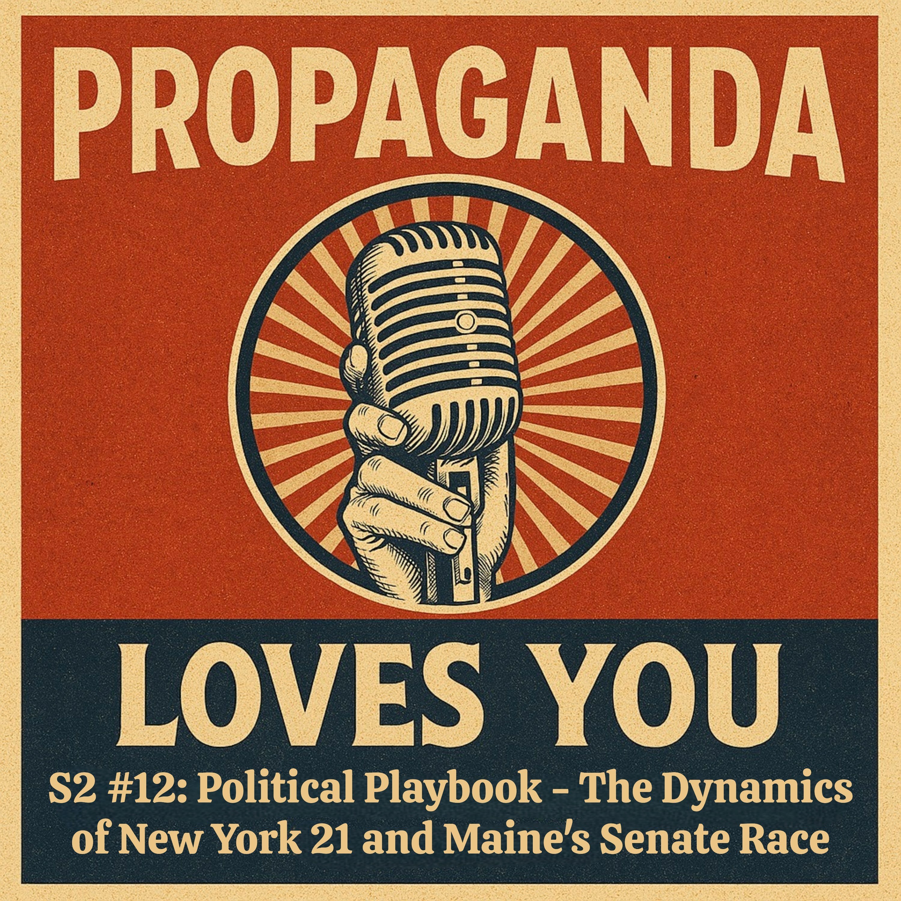 S2 #12: Political Playbook - The Dynamics of New York 21 and Maine's Senate Race episode artwork