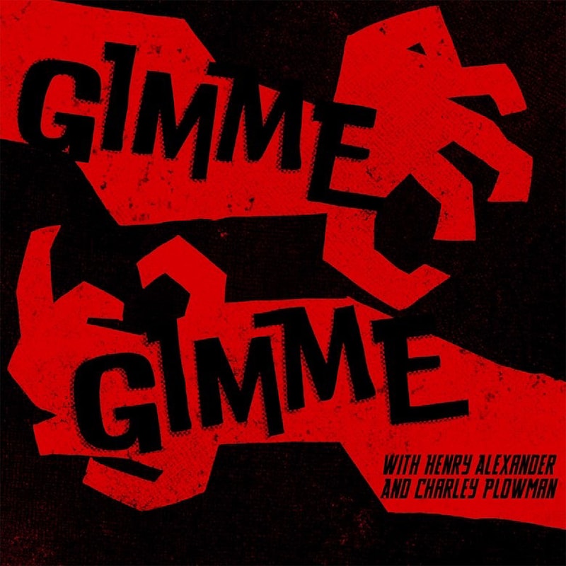 Artwork for podcast Gimme Gimme