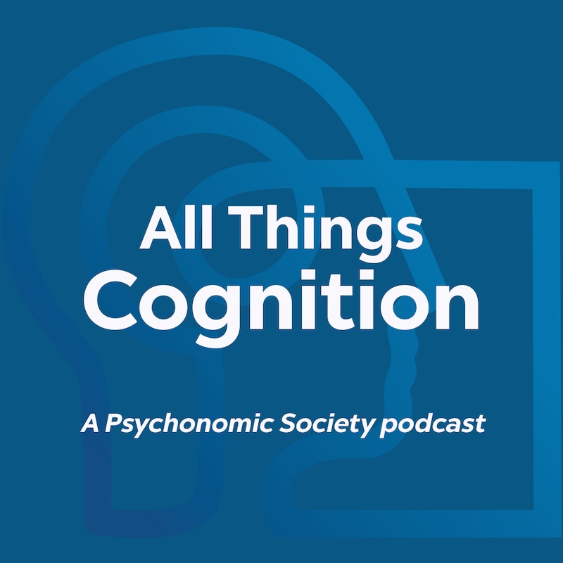 Artwork for podcast All Things Cognition