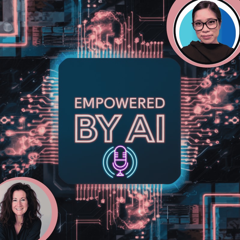 Artwork for podcast Empowered by AI