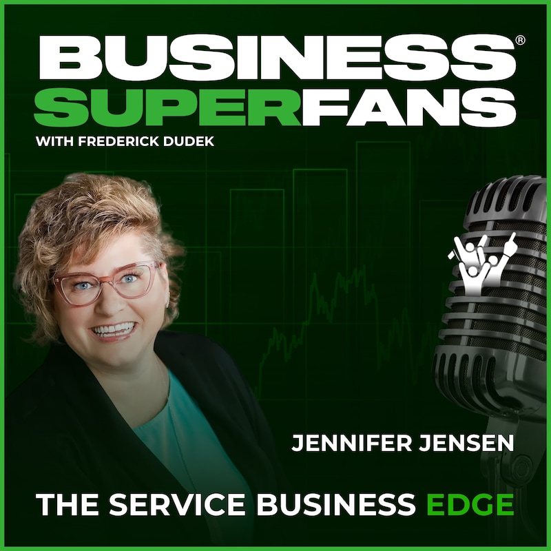 Artwork for podcast Business Superfans: The Service Providers Edge