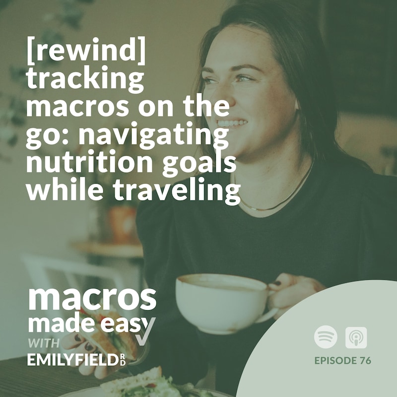 Artwork for podcast Macros Made Easy with Emily Field RD