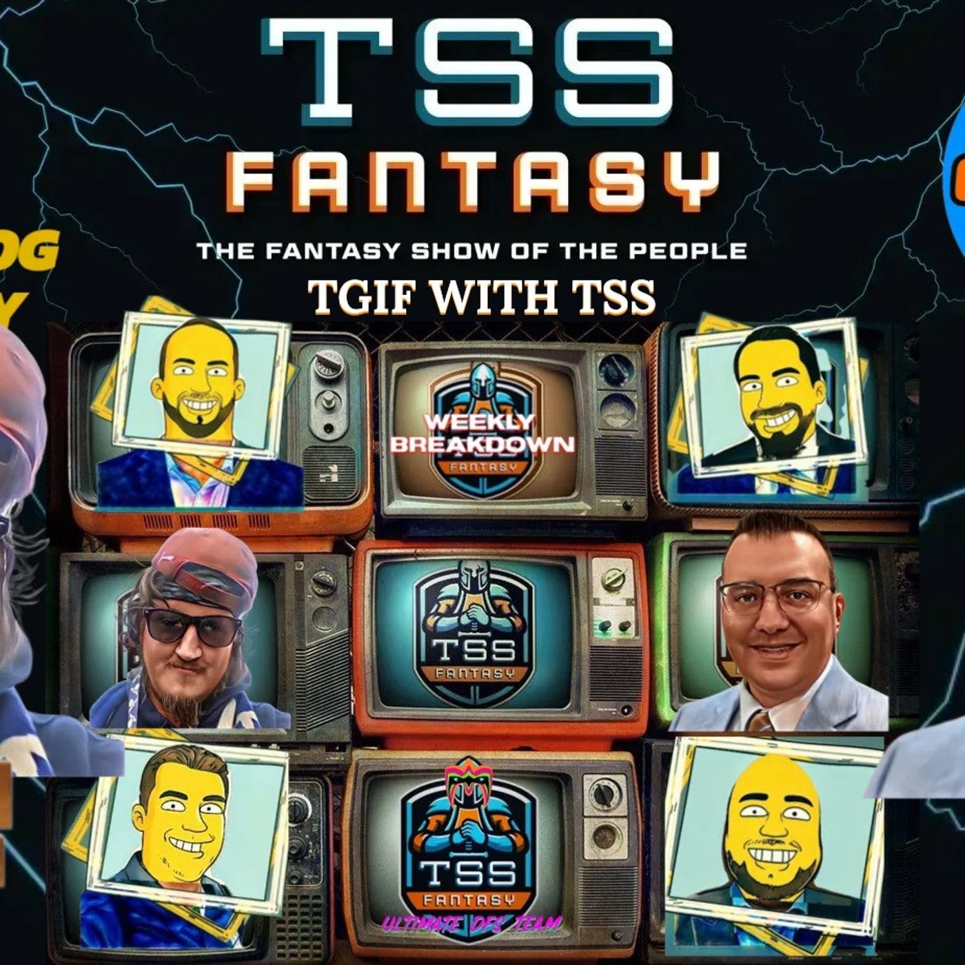 TGIF TSS FANTASY WEEK 13