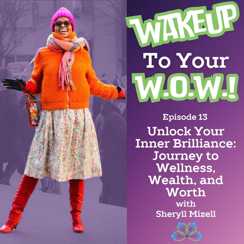 Artwork for podcast WakeUP to Your W.O.W.!