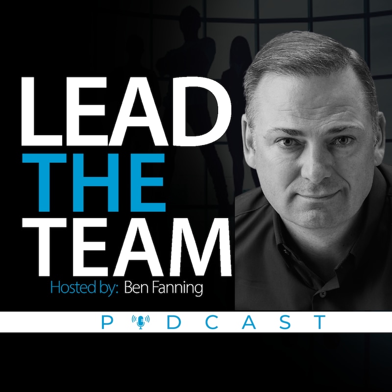 Artwork for podcast Lead the Team (Top 2% of Podcasts)