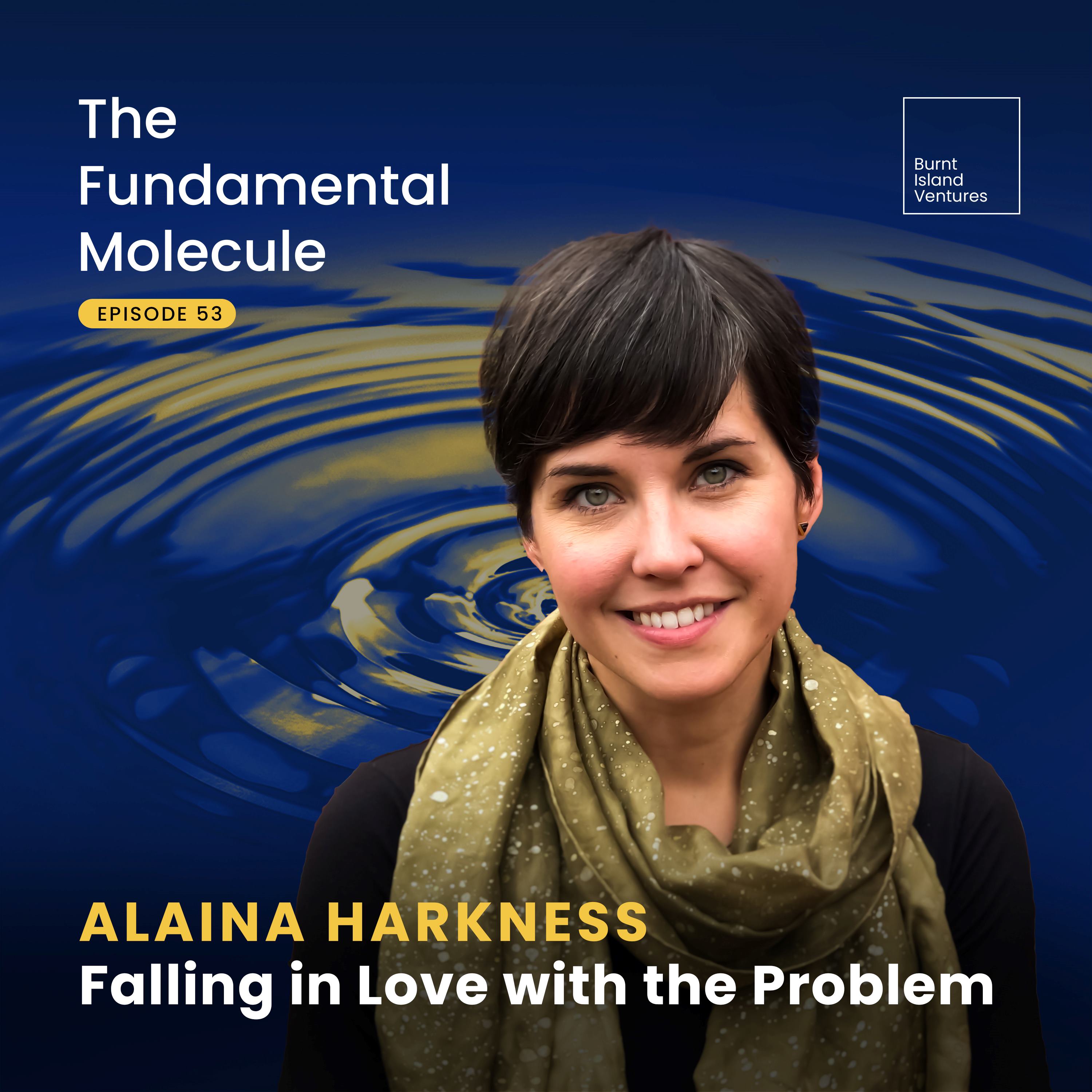 Alaina Harkness - Falling in Love with the Problem episode artwork