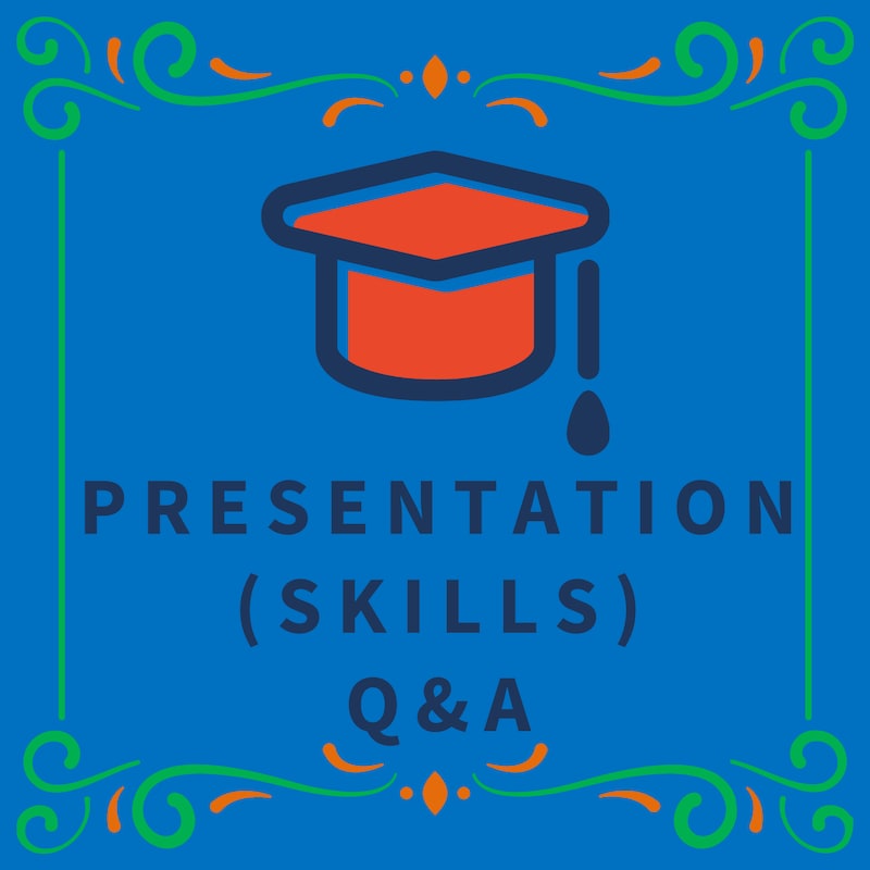 Artwork for podcast Presentation (Skills) Q&A