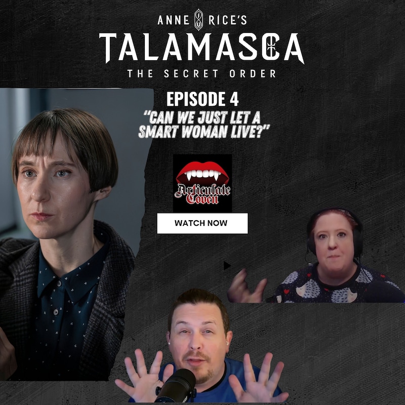 Artwork for podcast The Articulate Coven: Anne Rice’s Interview with the Vampire & Immortal Universe After Show