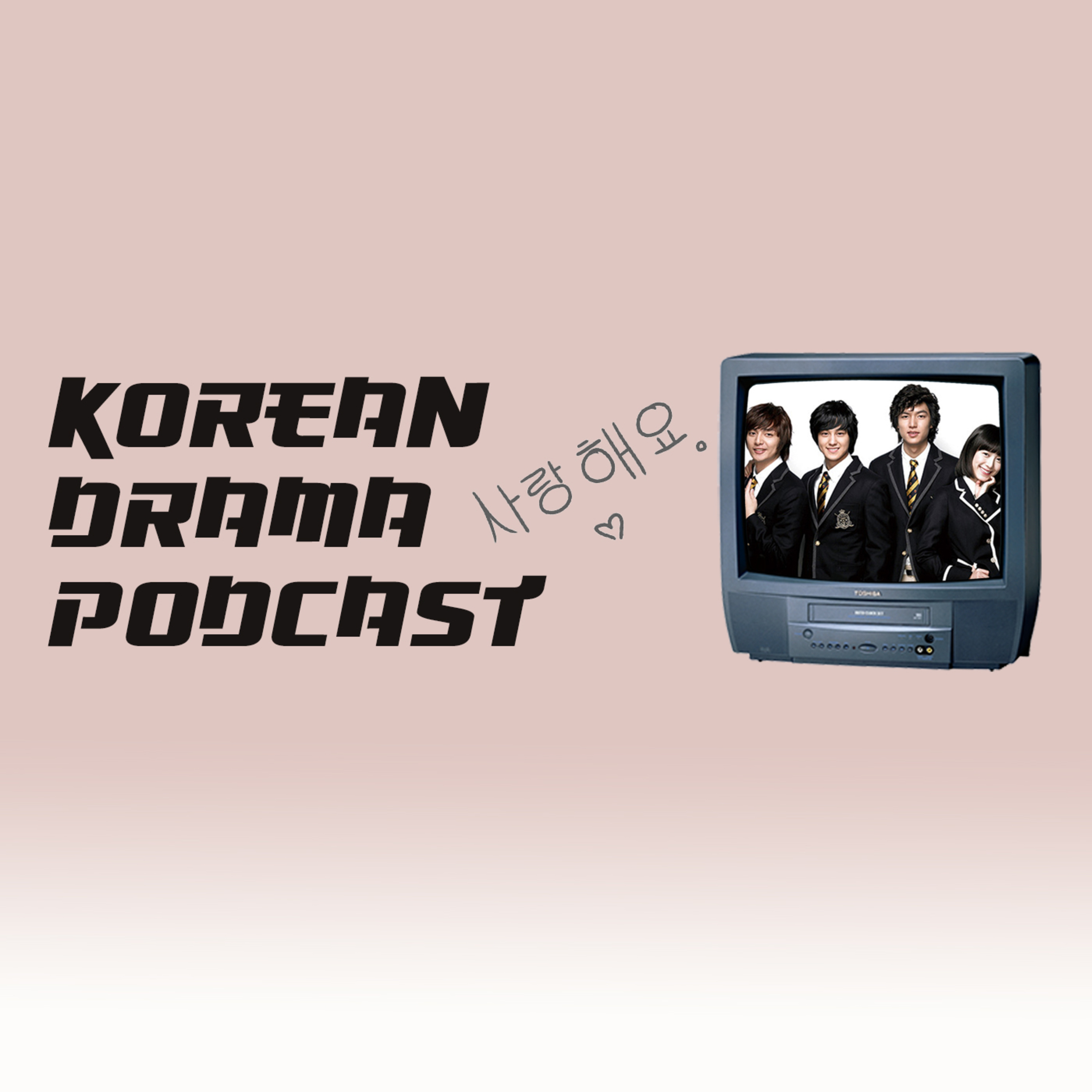 Korean Drama Podcast
