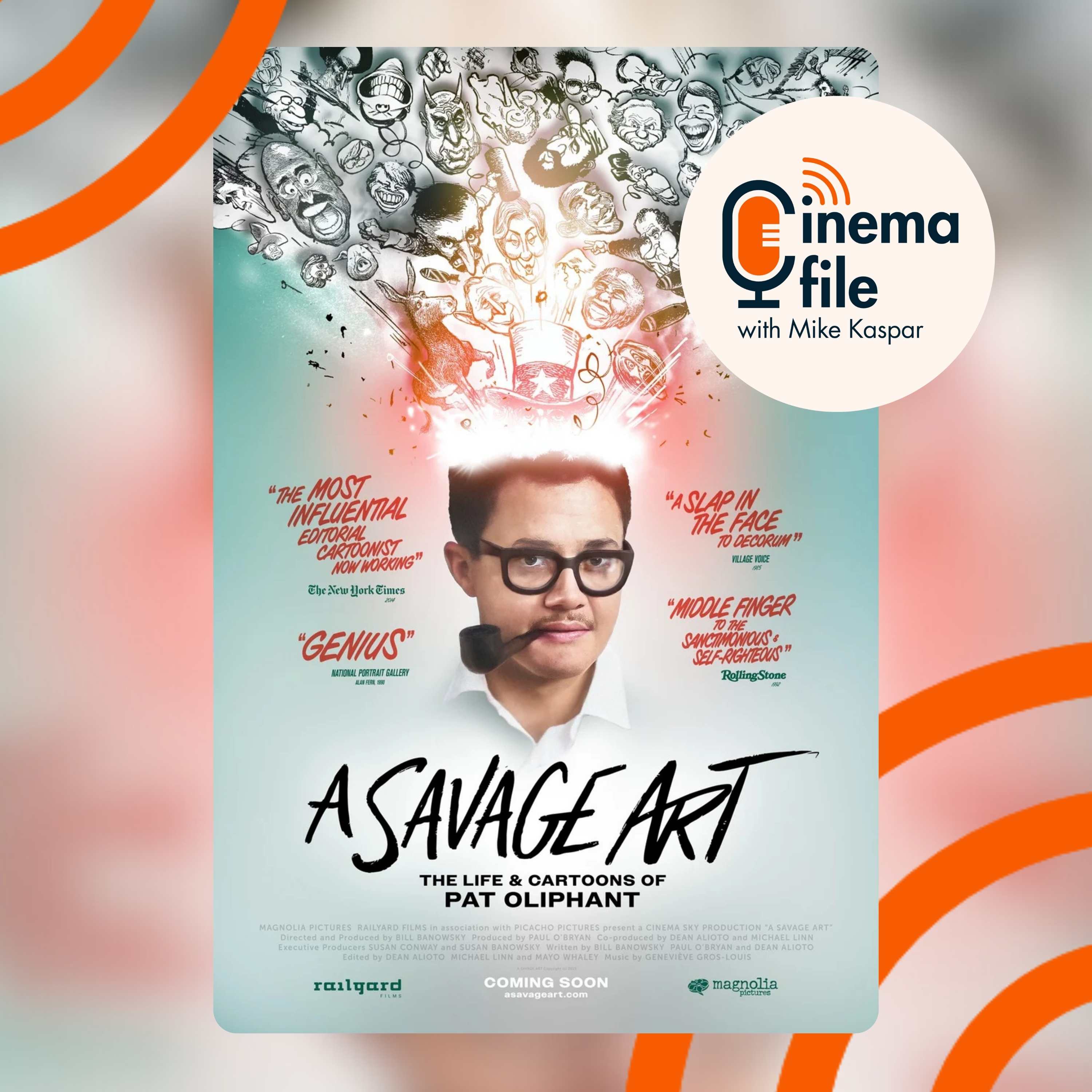 A Savage Art: The Life & Cartoons of Pat Oliphant - Director Bill Banowsky