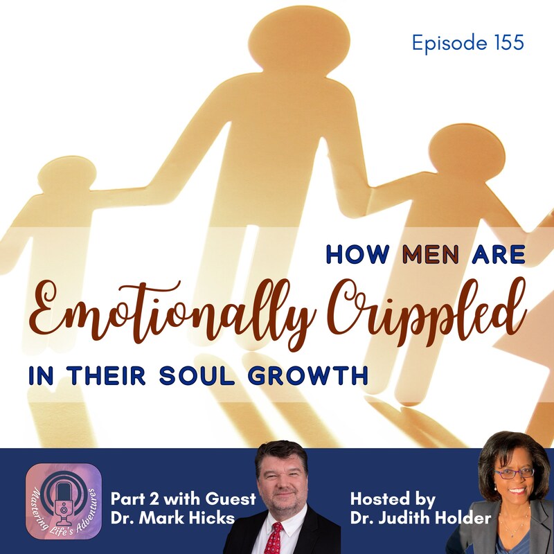 Artwork for podcast Mastering Life's Adventures: Being Your Best Self Through Soul Evolution!