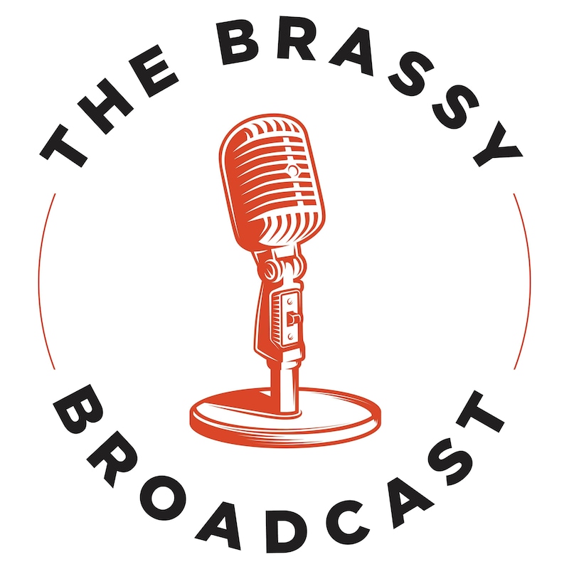 Artwork for podcast The Brassy Broadcast with Jen Edds