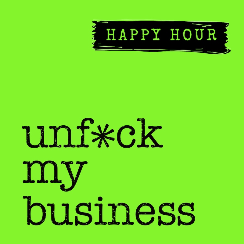 Artwork for podcast Unf*ck My Business