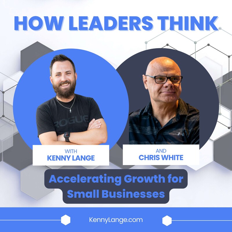 Artwork for podcast How Leaders Think with Kenny Lange