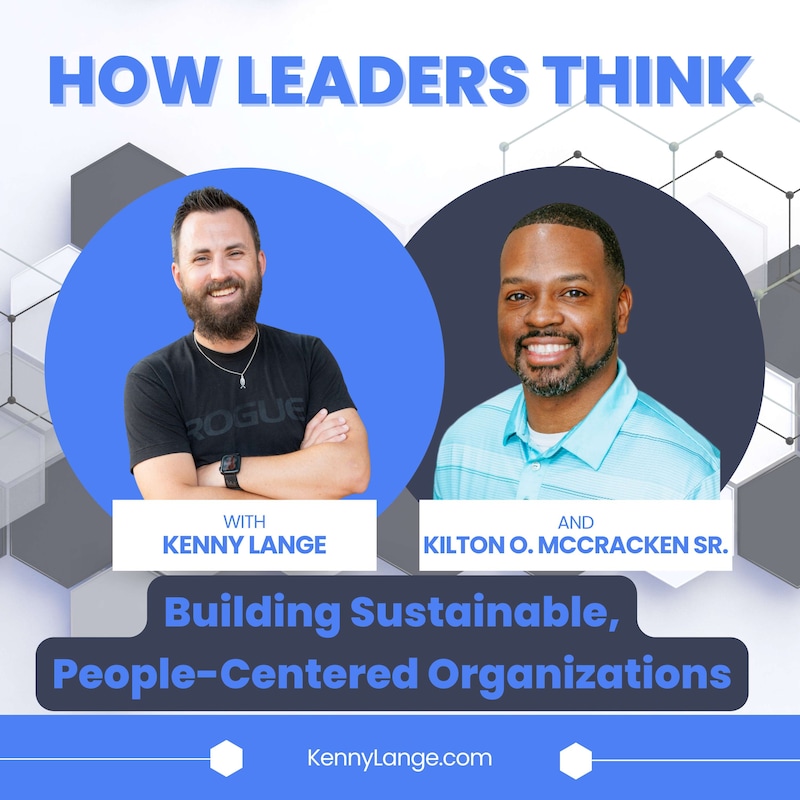 Artwork for podcast How Leaders Think with Kenny Lange