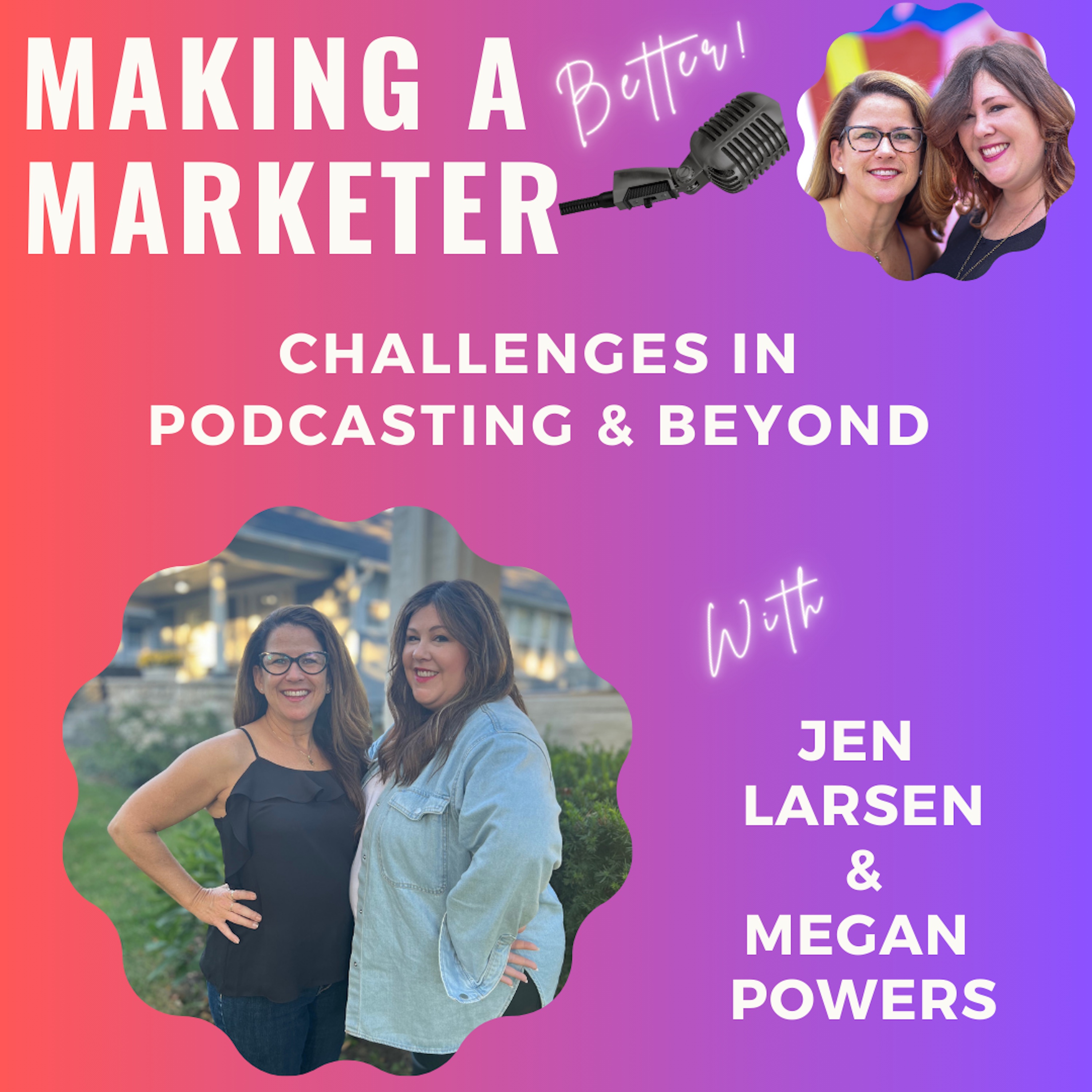 Challenges in Podcasting & beyond with Megan & Jen