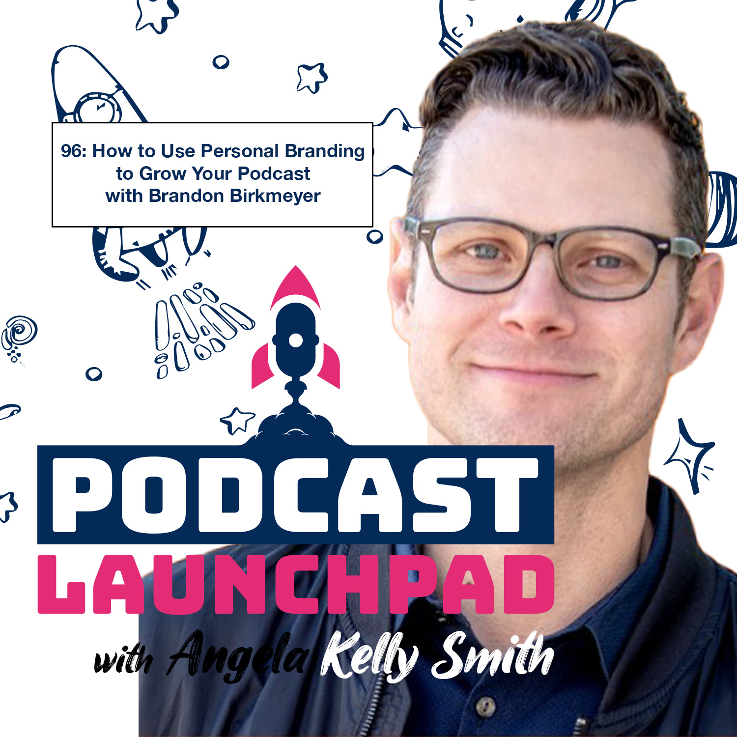 Podcast Launchpad with Angela Kelly Smith