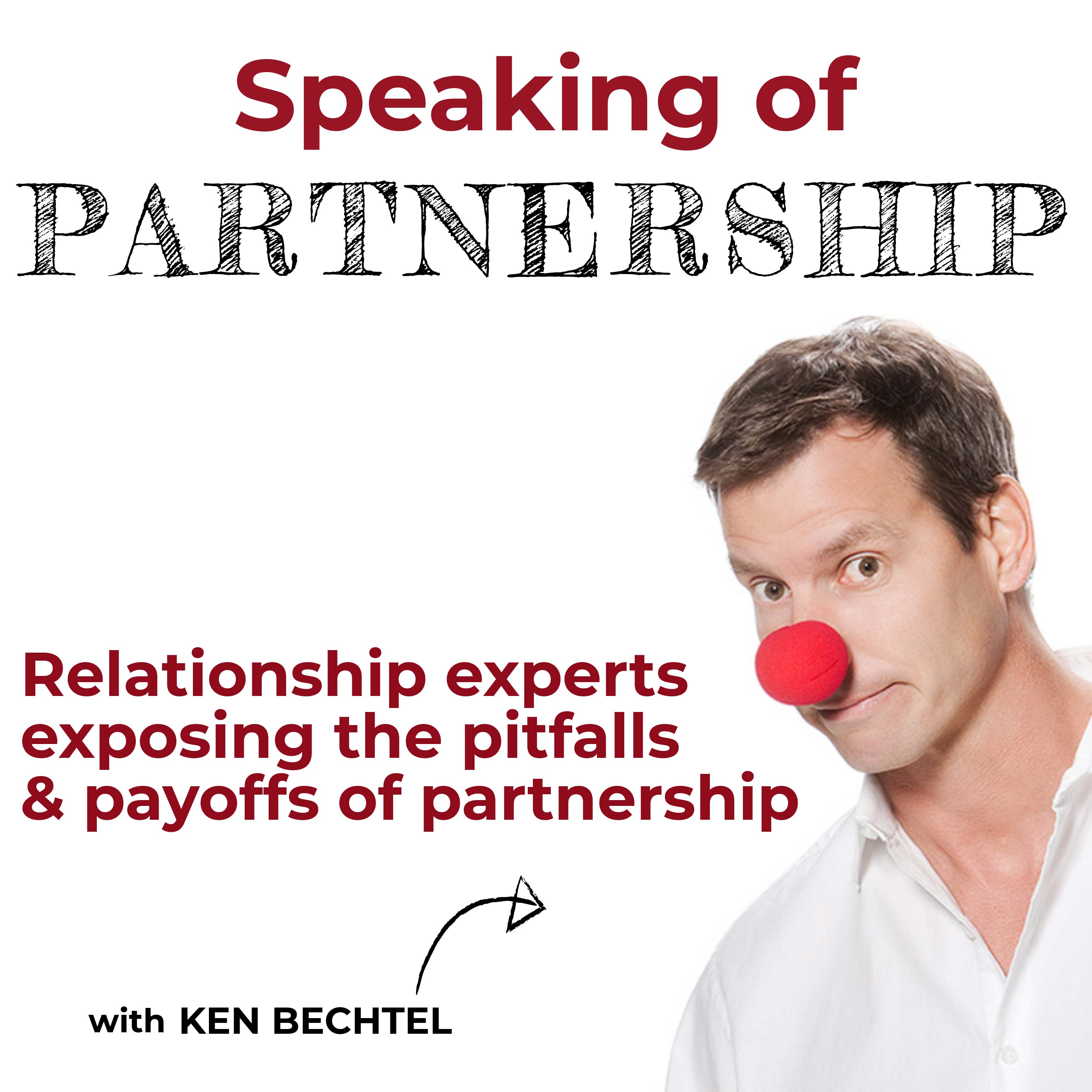 Artwork for podcast Speaking of Partnership:  Personal Stories of the Power and Payoffs of Partnership