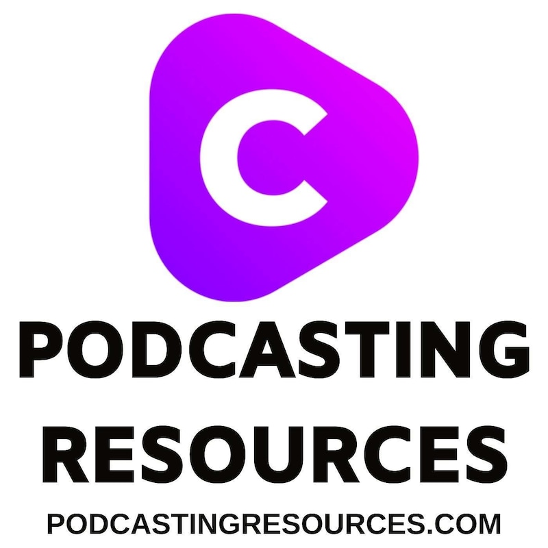 Artwork for podcast Podcasting Resources