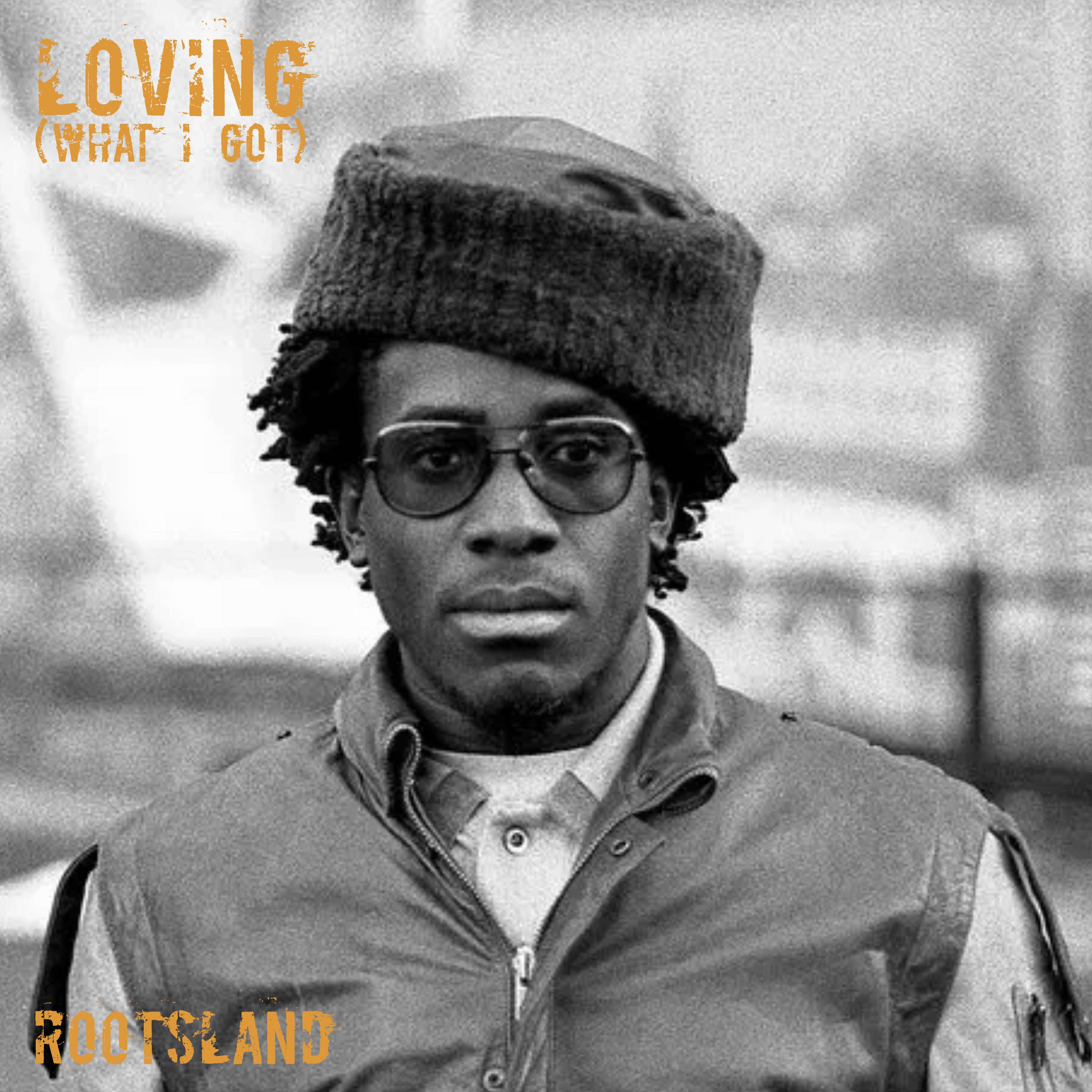"Loving (What I Got)"