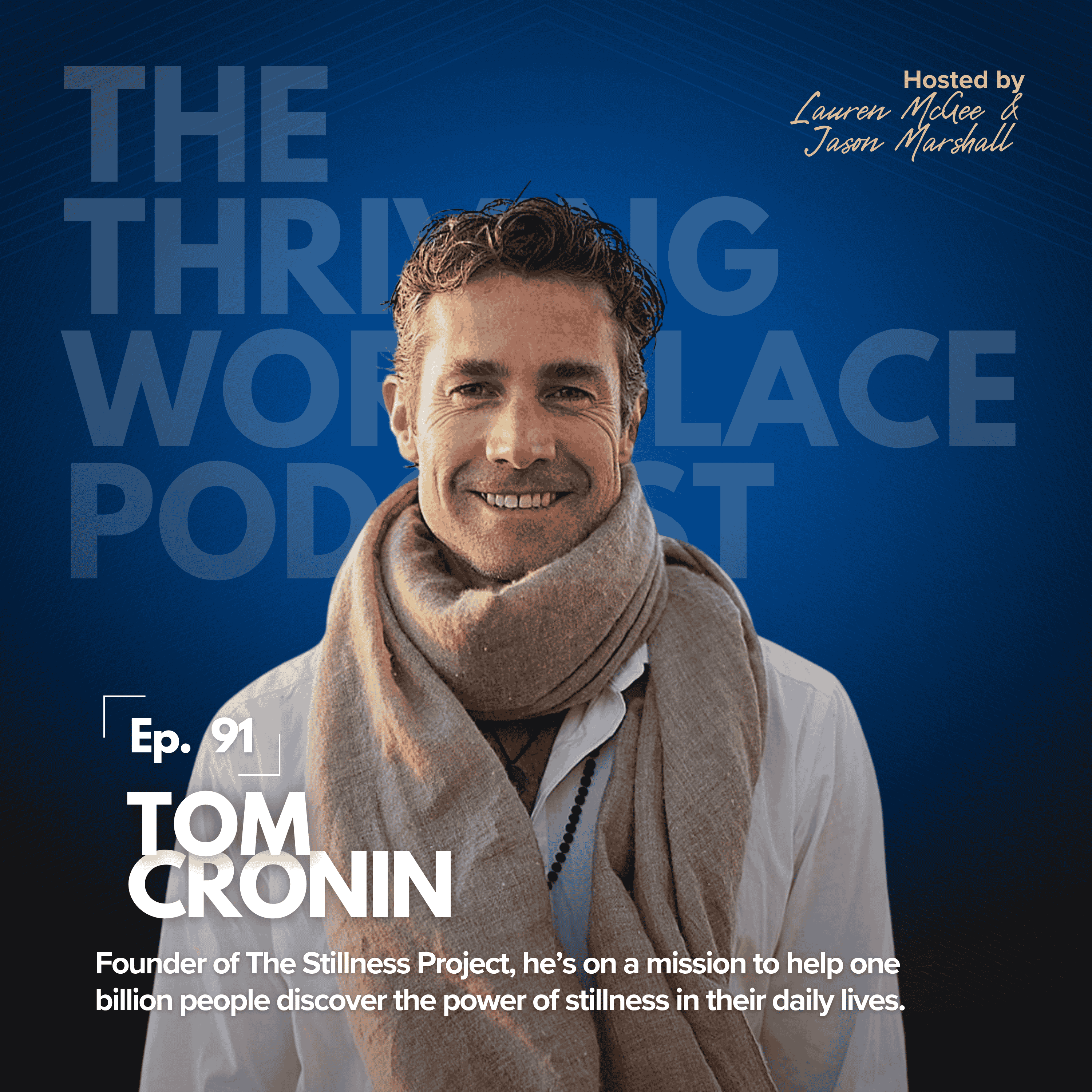 #91 TOM CRONIN on What Happens When You Slow Down to LEAD BETTER