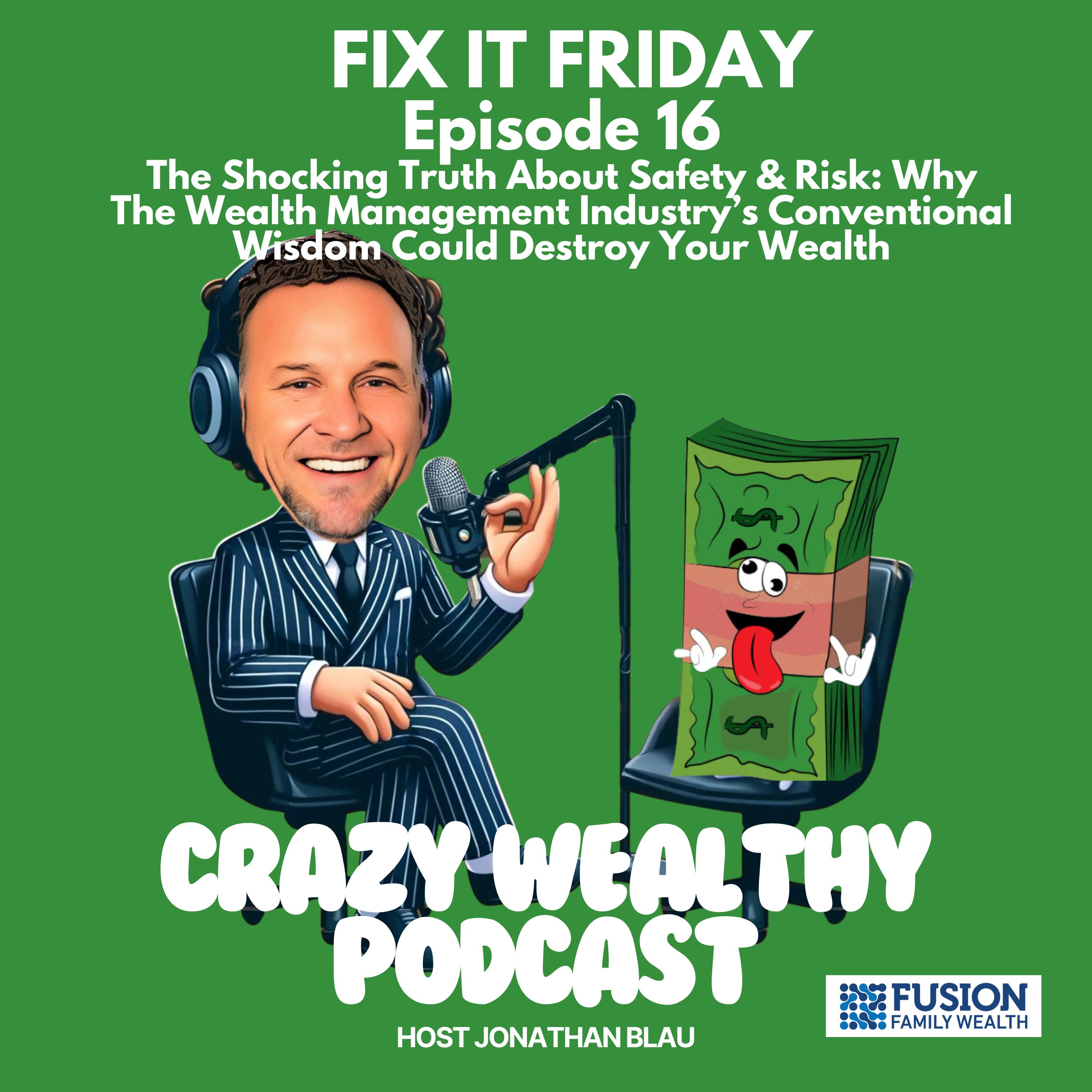 Crazy Wealthy Podcast
